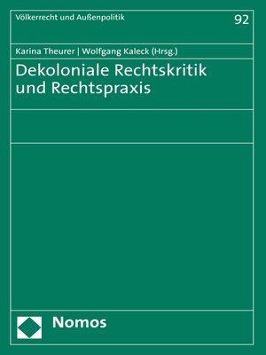 cover image of Dekoloniale Rechtskritik und Rechtspraxis